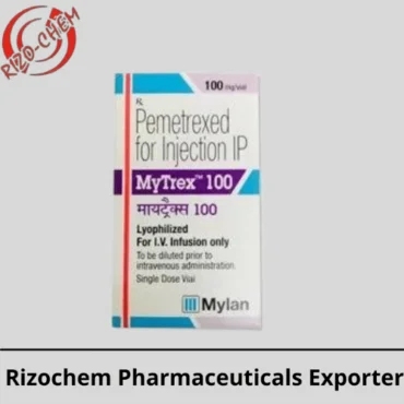 Mytrex Pemetrexed 100mg Injection | Rizochem Pharmaceuticals Exporter