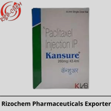 Kansure Paclitaxel 260mg Injection | Rizochem Pharmaceuticals Exporter