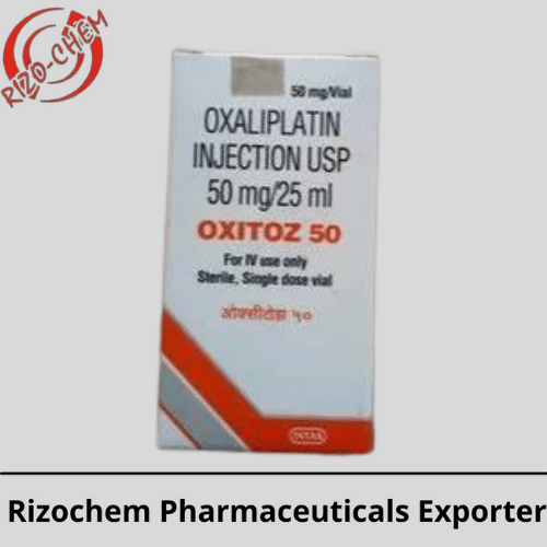 Oxitoz Oxaliplatin 50mg Injection | Rizochem Pharmaceuticals Exporter