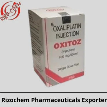 Oxitoz Oxaliplatin 100mg Injection | Rizochem Pharmaceuticals Exporter