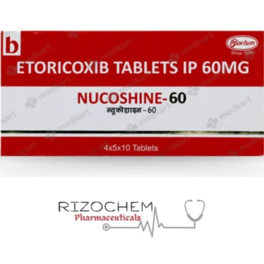 Etoricoxib IP 60mg NUCOSHINE 60 - Quality Medication from Rizochem Pharmaceuticals Wholesaler & Exporter.