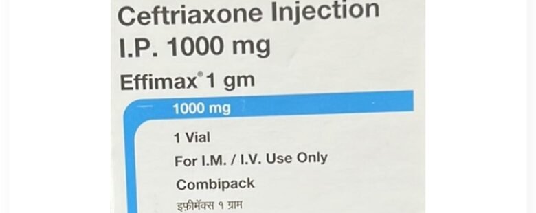 Ceftriaxone Effimax Injection 1gm by Rizochem Pharmaceutical