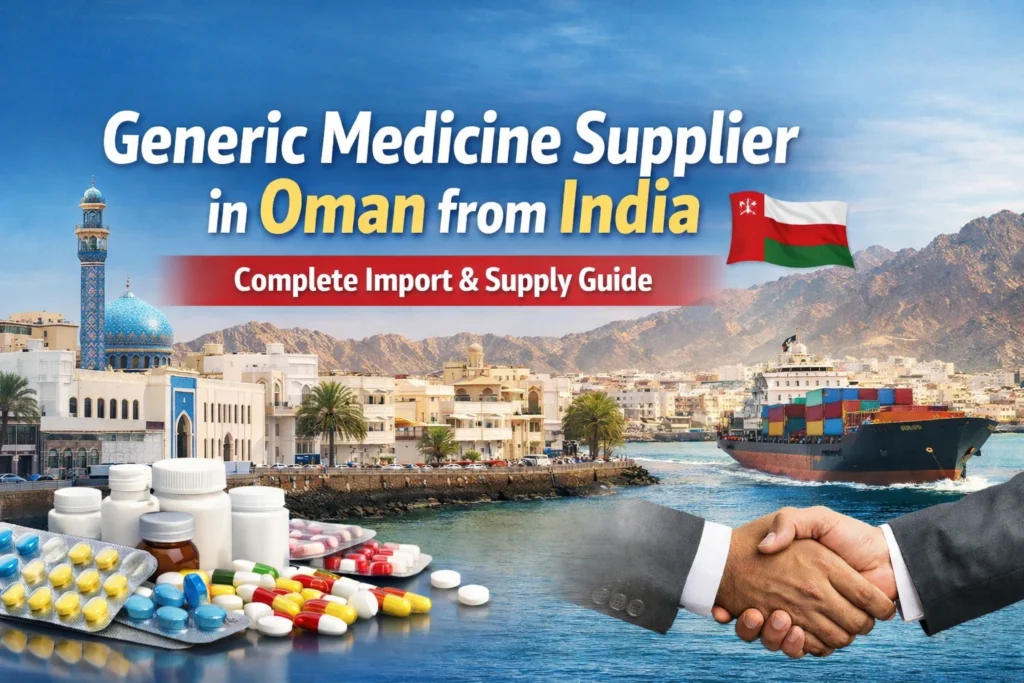 Generic medicine supplier in Oman from India showing pharmaceutical tablets, capsules, export cargo ship, and Oman import supply concept